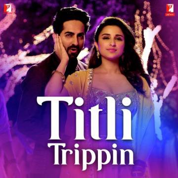 Titli Trippin song download pagalworld